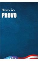 Born in Provo