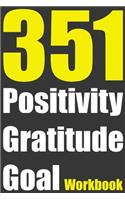 351 Positivity Gratitude Goal Workbook
