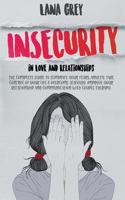Insecurity in Love & Relationships