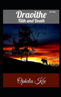 Draoithe: Filth and Death: Part 9(11 Draoithe)