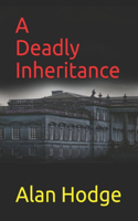 Deadly Inheritance