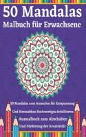 50 Mandalas Malbuch für Erwachsene: 50 Mandalas für Stress-Relief-Malbuch für Erwachsene