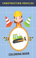 Construction Vehicles Coloring Book