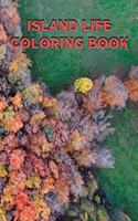 Island Life Coloring Book