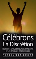 Célébrons la Discrétion