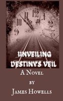 Unveiling Destiny's veil