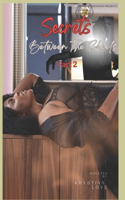 Secrets Between the Sheets Part 2