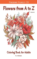 Flowers A to Z Coloring Book, Volume 1