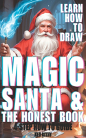 Magic Santa and the Honest Book