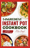 5 Ingredient Instant Pot Cookbook