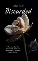 Discarded
