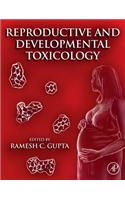 Reproductive and Developmental Toxicology