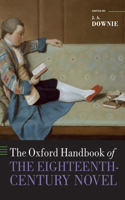 The Oxford Handbook of the Eighteenth-Century Novel