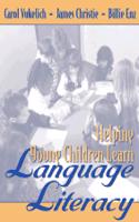 Helping Young Children Learn Language and Literacy