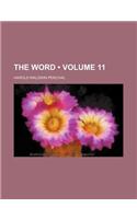 The Word (Volume 11)