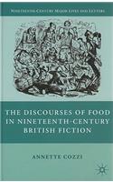 The Discourses of Food in Nineteenth-Century British Fiction