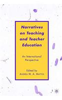 Narratives on Teaching and Teacher Education