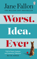 Worst Idea Ever