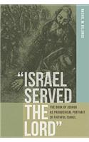 "Israel Served the Lord"