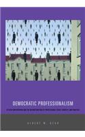 Democratic Professionalism