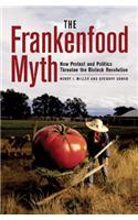 The Frankenfood Myth