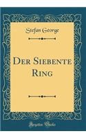 Der Siebente Ring (Classic Reprint)