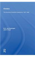Cholera: The American Scientific Experience, 1947-1980