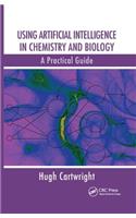 Using Artificial Intelligence in Chemistry and Biology