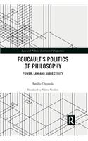 Foucault's Politics of Philosophy