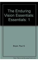 The Enduring Vision Essentials: Essentials: 1
