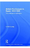 British Pro-Consuls in Egypt, 1914-1929