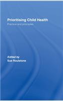 Prioritising Child Health