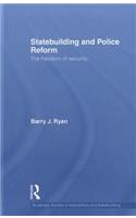 Statebuilding and Police Reform