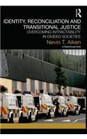 Identity, Reconciliation and Transitional Justice
