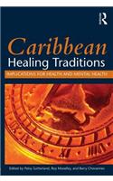 Caribbean Healing Traditions