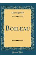 Boileau (Classic Reprint)