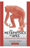 Metaphysics of Apes: Negotiating the Animal-Human Boundary