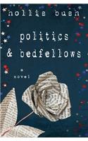 Politics and Bedfellows