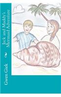 Jack and Maddy's Mermaid Adventure