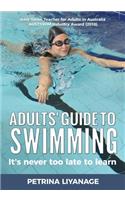 Adults' Guide To Swimming