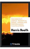 The directly-useful technical series. Aeroplane performance calculations