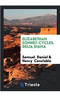 Elizabethan Sonnet-Cycles. Delia Diana