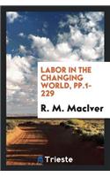 Labor in the Changing World