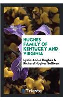 Hughes Family of Kentucky and Virginia