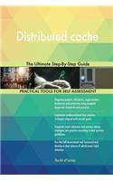 Distributed cache The Ultimate Step-By-Step Guide