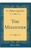 The Missioner (Classic Reprint)