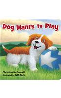 Dog Wants to Play