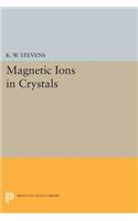 Magnetic Ions in Crystals