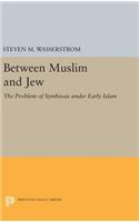 Between Muslim and Jew