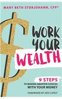 Work Your Wealth